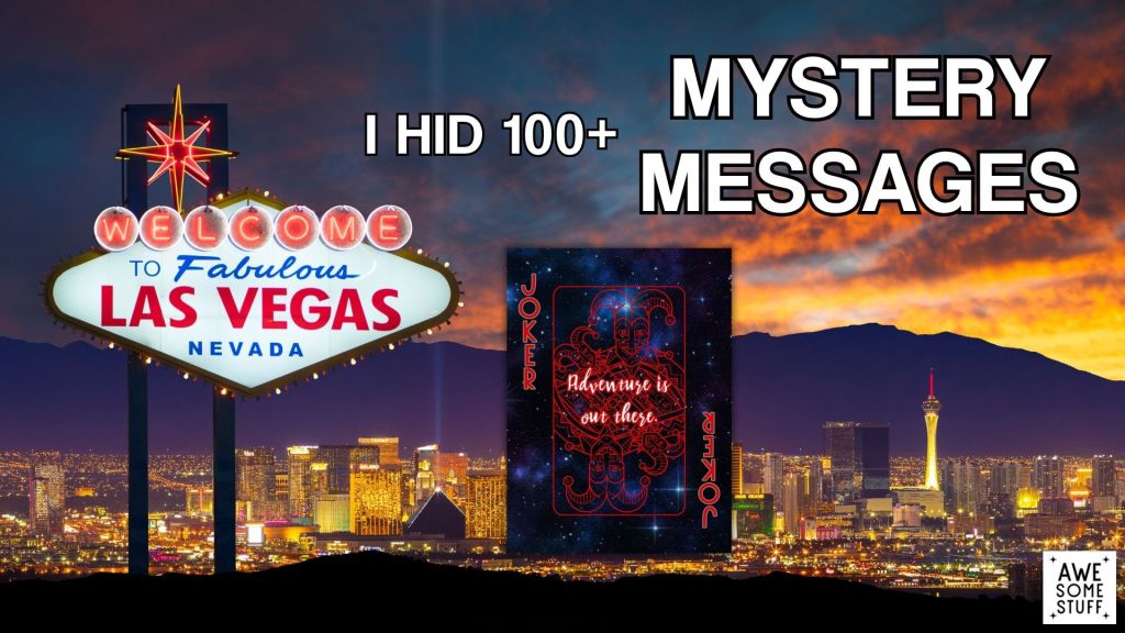 "I hid 100+ mystery messages" is in bold font at the top right of the image. The Welcome to Las Vegas sign and city skyline with a joker card (playing card) that says "Adventure is out there."